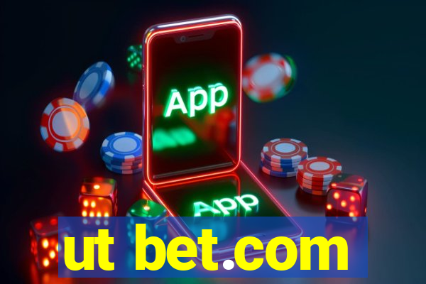 ut bet.com